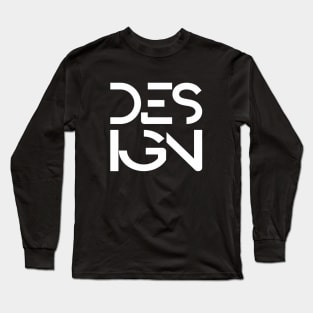 Design Typography for Trendy people Long Sleeve T-Shirt